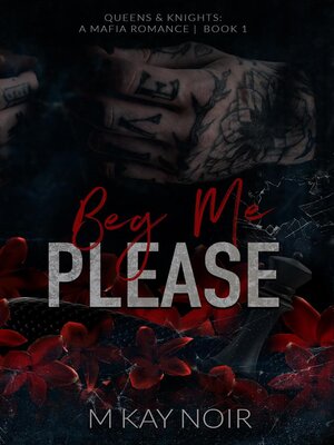 cover image of Beg Me Please (Deluxe Edition)